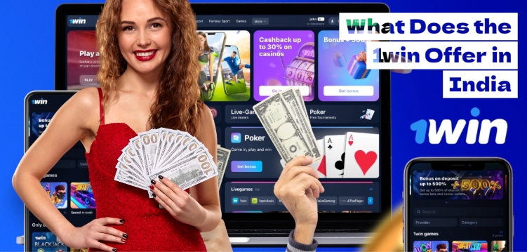 What Does the 1win Offer in India